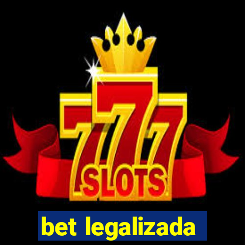 bet legalizada